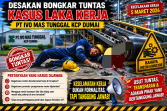 FAP TEKAL Desak Wasnaker Bongkar Tuntas Kasus Laka Kerja PT Ivo Mas Tunggal