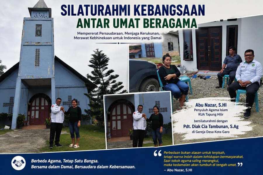 Kakankemenag dan Kasi Bimas Islam Kampar Apresiasi Silaturahmi Lintas Agama di Tapung Hilir