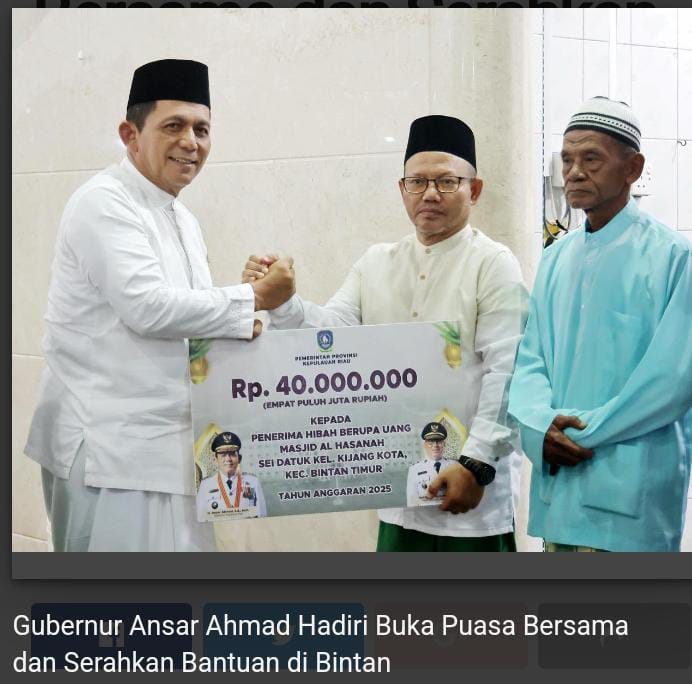 Gubernur kepri Ansar Buka Puasa Bersama dan Serahkan Bantuan di Bintan