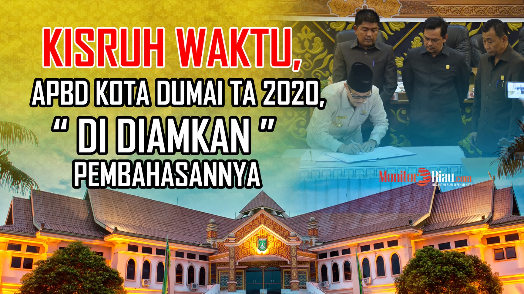 Kisruh waktu, APBD Kota Dumai TA.2020 