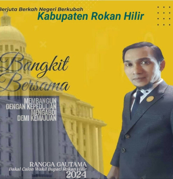 Pilkada Rokan Hilir 2024, Rangga: Siap Maju Bacalon Wakil Bupati