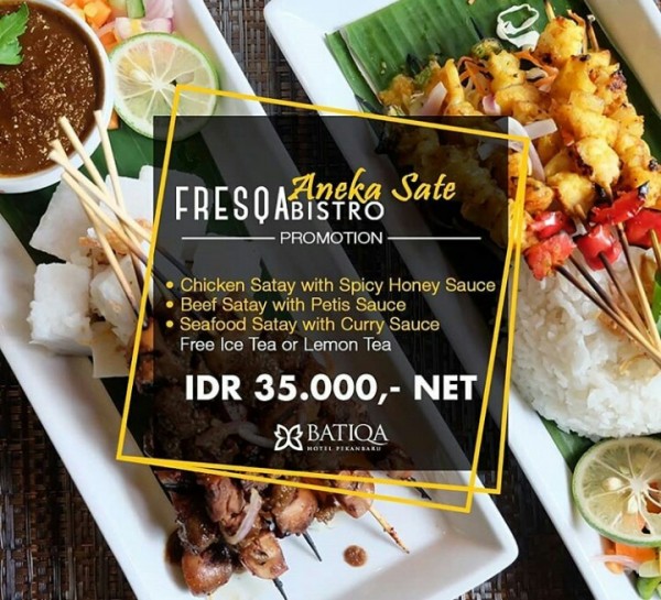 Yuk, Cicipi Aneka Sate Nusantara di Batiqa Hotel Pekanbaru