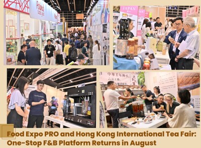 Food Expo PRO dan Hong Kong International Tea Fair 2025: Platform Terpadu Terbesar untuk Industri F&B Hadir di Bulan Agustus