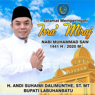 Bupati Labuhanbatu Ucapkan Selamat Memperingati Isra Mi'raj Nabi Muhammad SAW 1441 H