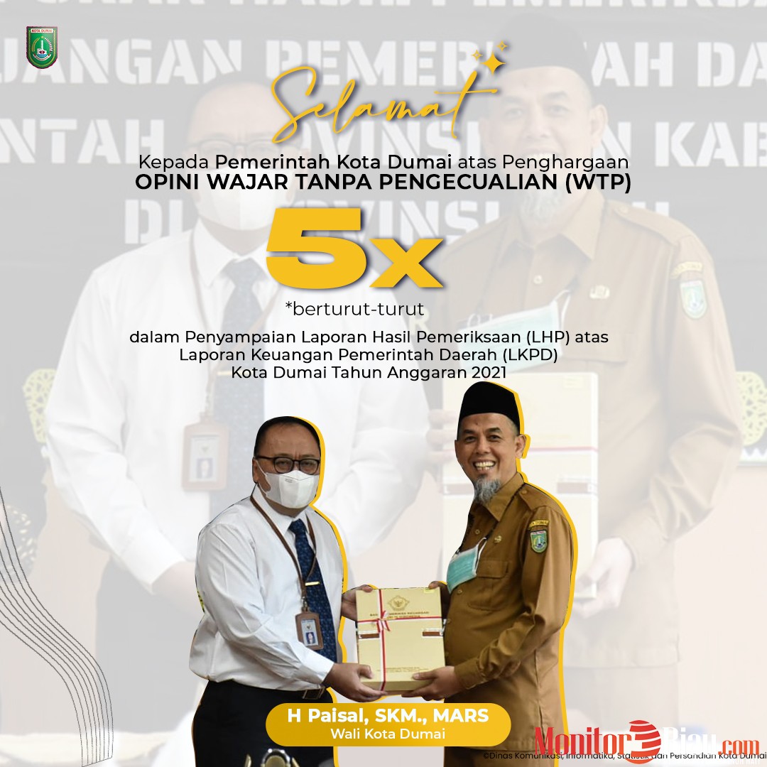 Untuk Kelima Kalinya, Pemko Dumai Kembali Raih WTP Dari BPK RI