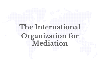 International Organization for Mediation Hosts First Anniversary Celebration