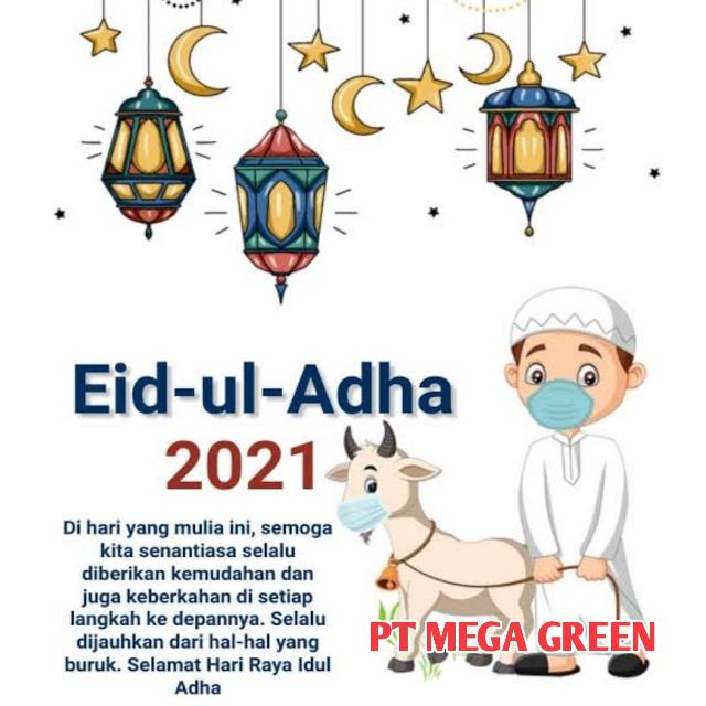 PT Mega Green Dumai Dumai Mengucapkan, Selamat Merayakan Hari Raya Idul Adha 1442H/2021M