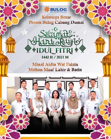 Keluarga Besar Perum Bulog Cabang Dumai mengucapkan Selamat Hari Raya Idul Fitri 1442 H / 2021 M