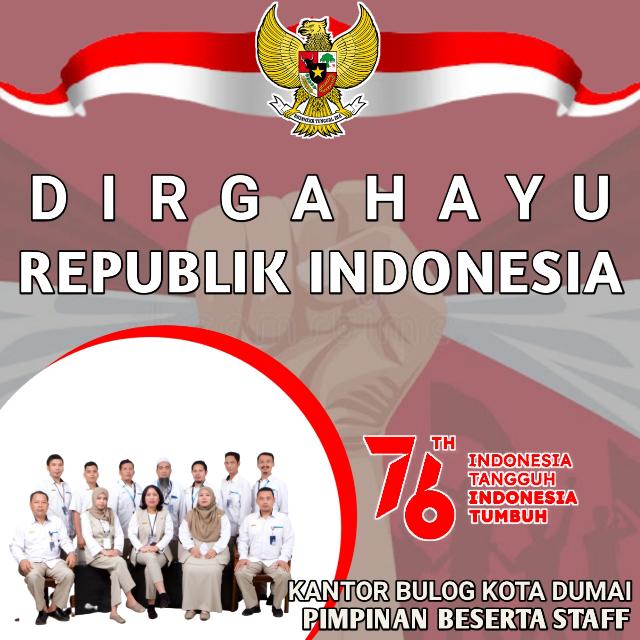 Bulog Kota Dumai Mengucapkan, Dirgahayu Republik Indonesia Yang ke 76