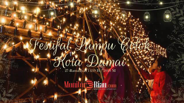Festival Lampu Colok Kota Dumai Tahun 2018
